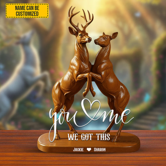 You & Me Deer We Got This – Personalized Hunting Couple Acrylic Plaque