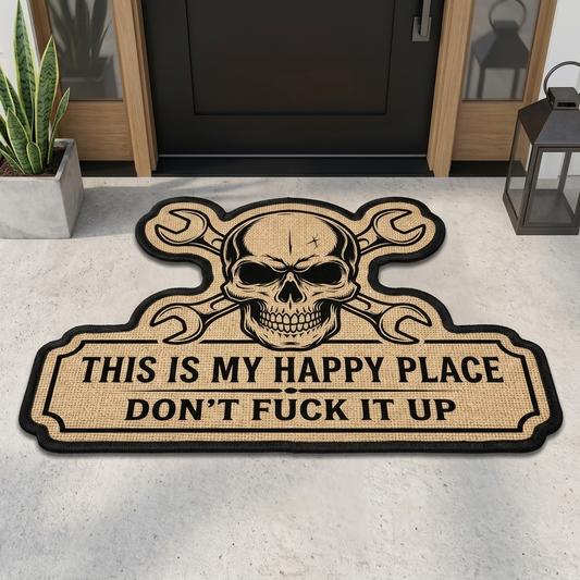 This Is My Happy Place Don't F*ck It Up Funny Skull Garage Shape Doormat
