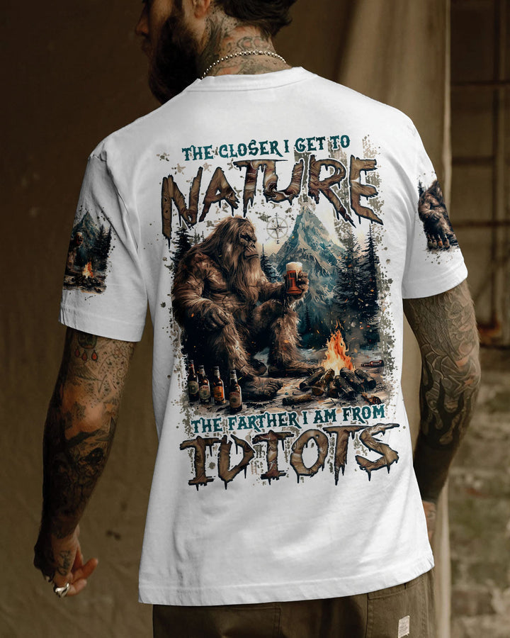 THE CLOSER I GET TO NATURE BIGFOOT ALL OVER PRINT