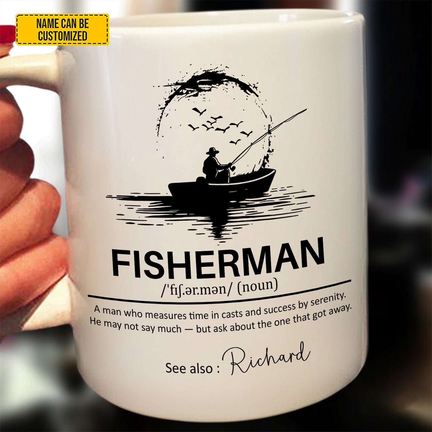 Personalized "Fisherman" Meaning Mug for Dad / Husband White Mug
