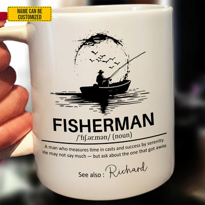 Personalized "Fisherman" Meaning Mug for Dad / Husband White Mug