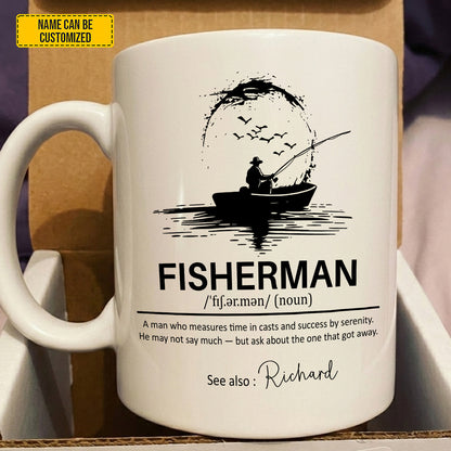 Personalized "Fisherman" Meaning Mug for Dad / Husband White Mug