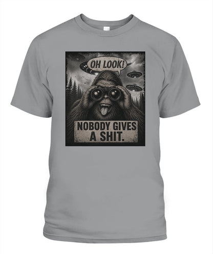 Oh Look! Nobody Gives A Shit – Funny Bigfoot Shirt