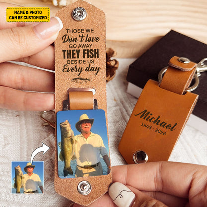 Those We've Lost Live On Through Every Cast – Personalized Memorial Fishing Leather Keychain