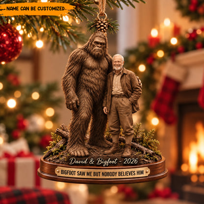 Bigfoot Saw Me – Personalized Bigfoot Christmas Ornament