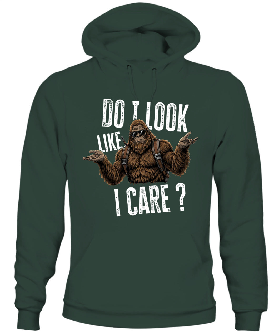 Do I Look Like I Care? – Funny Unbothered Bigfoot Shirt