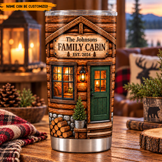 Personalized Family Cabin Tumbler, Custom Log Cabin Travel Mug, Rustic Home & Cabin Gift, Camping Tumbler with Name
