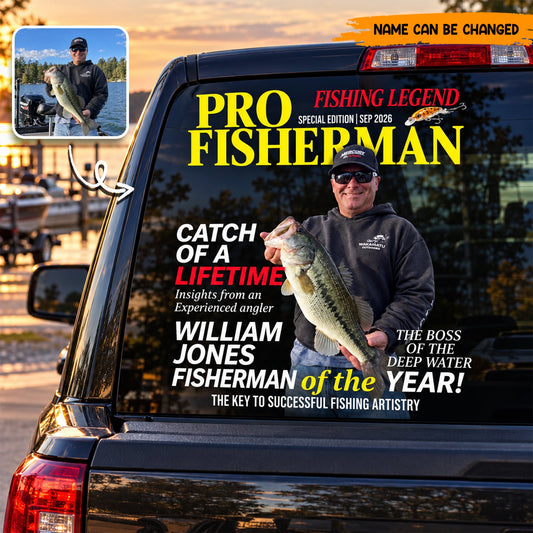 Customized Pro Fisherman Magazine Car Window Decal, Personalized Fishing Legend Rear Window Sticker, Fisherman Gift for Husband Dad