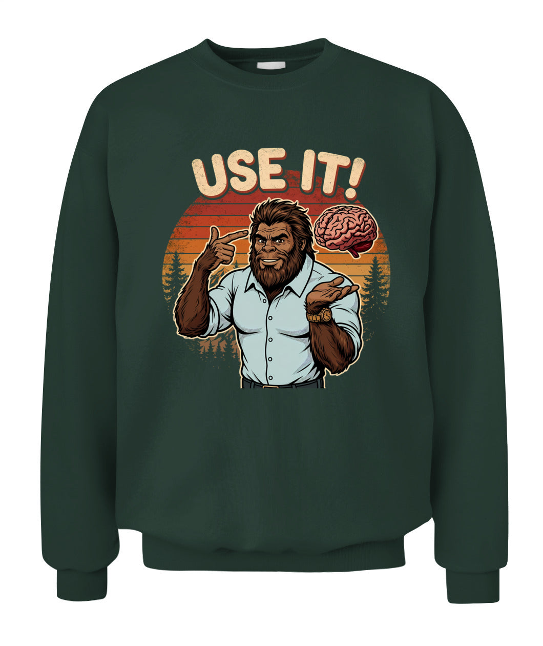 Use It! – Funny Bigfoot Brain Meme Shirt