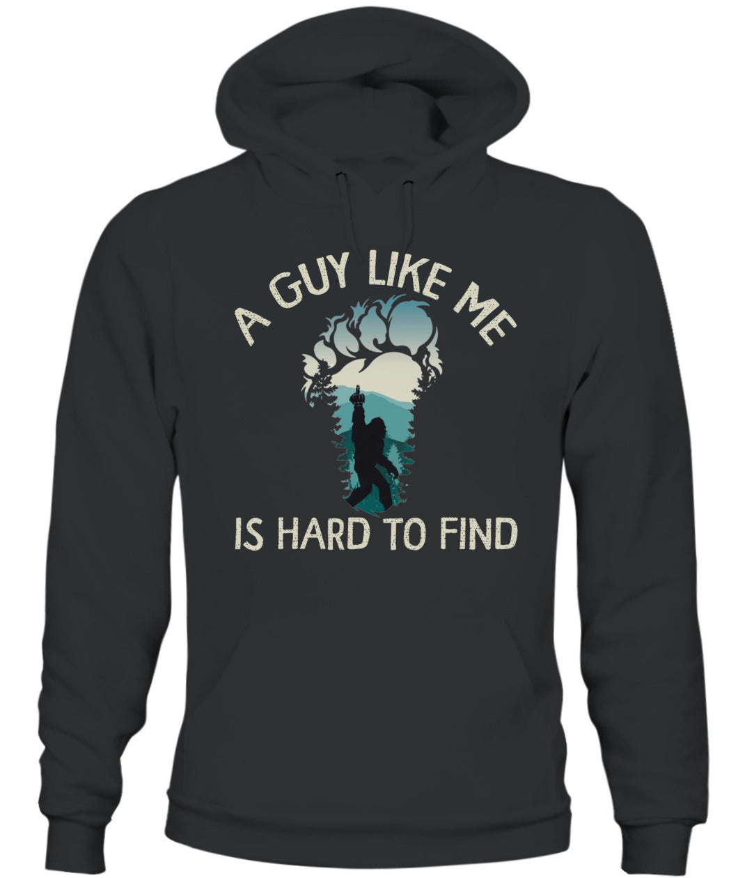 A Guy Like Me - Gift For Men - Bigfoot Shirt 2