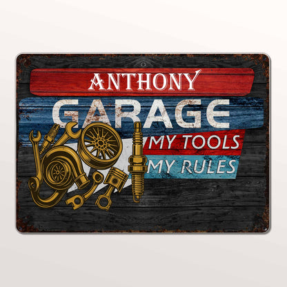 Garage My Tools My Rules, Personalized Metal Sign, Gift For Dad and Mechanics