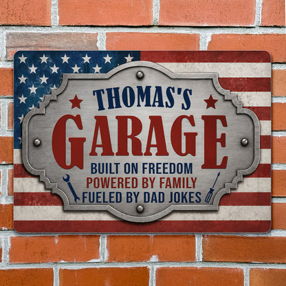My Garage Built On Freedom, Personalized Metal Sign, Gift For Dad