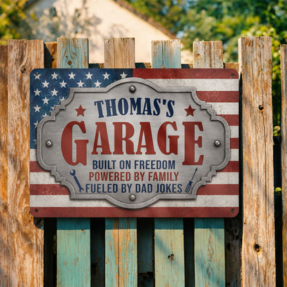 My Garage Built On Freedom, Personalized Metal Sign, Gift For Dad