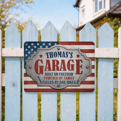 My Garage Built On Freedom, Personalized Metal Sign, Gift For Dad