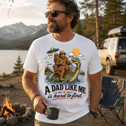 A Dad Like Me Is Hard To Find – Personalized Bigfoot Father’s Day Shirt