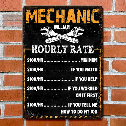 Mechanic Hourly Rate, Personalized Metal Sign, Gift For Dad and Mechanics