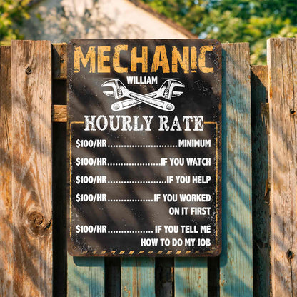 Mechanic Hourly Rate, Personalized Metal Sign, Gift For Dad and Mechanics