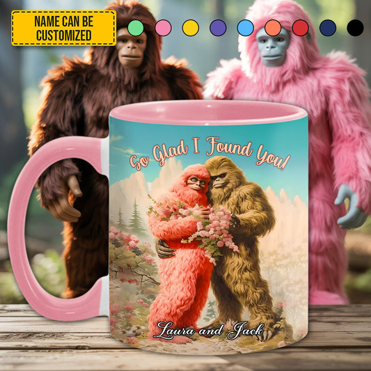 So Glad I Found You - Personalized BigFoot Couple Lovers Anniversary Accent Mug!