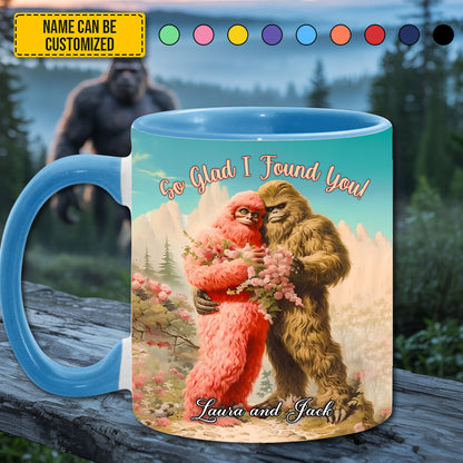 So Glad I Found You - Personalized BigFoot Couple Lovers Anniversary Accent Mug!