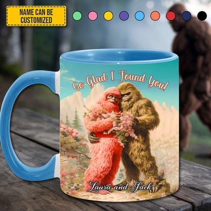 So Glad I Found You - Personalized BigFoot Couple Lovers Anniversary Accent Mug!