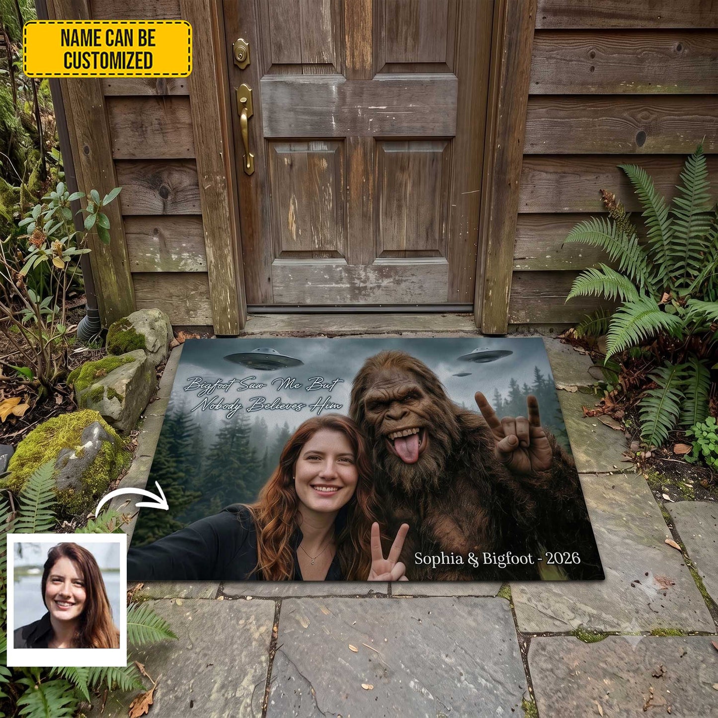 Bigfoot Saw Me But Nobody Believes Him – Personalized Funny Welcome Doormat