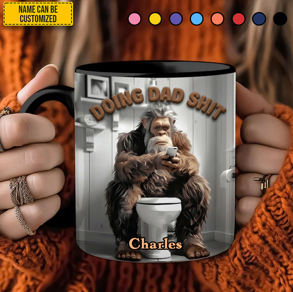 Doing Dad Shit - Personalized Bigfoot Accent Mug