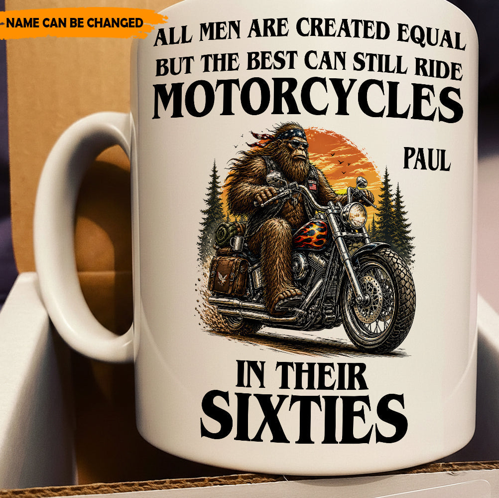 The Best Still Ride In Their Sixties – Personalized Biker White Mug