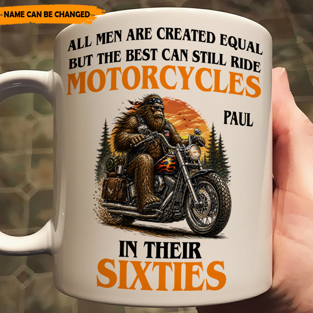 The Best Still Ride In Their Sixties – Personalized Biker White Mug
