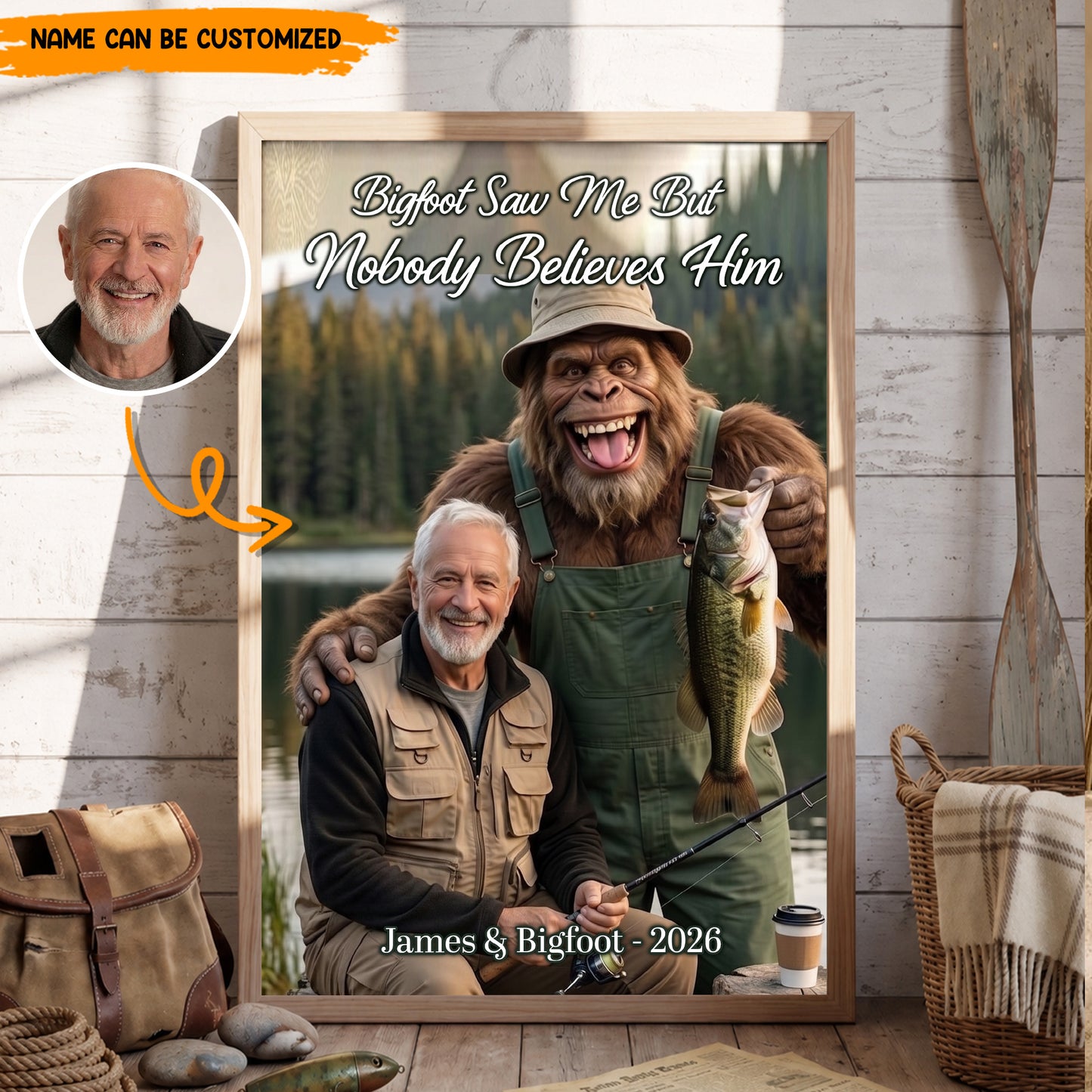 Bigfoot Saw Me But Nobody Believes Him - Personalized Poster Canvas Ver9
