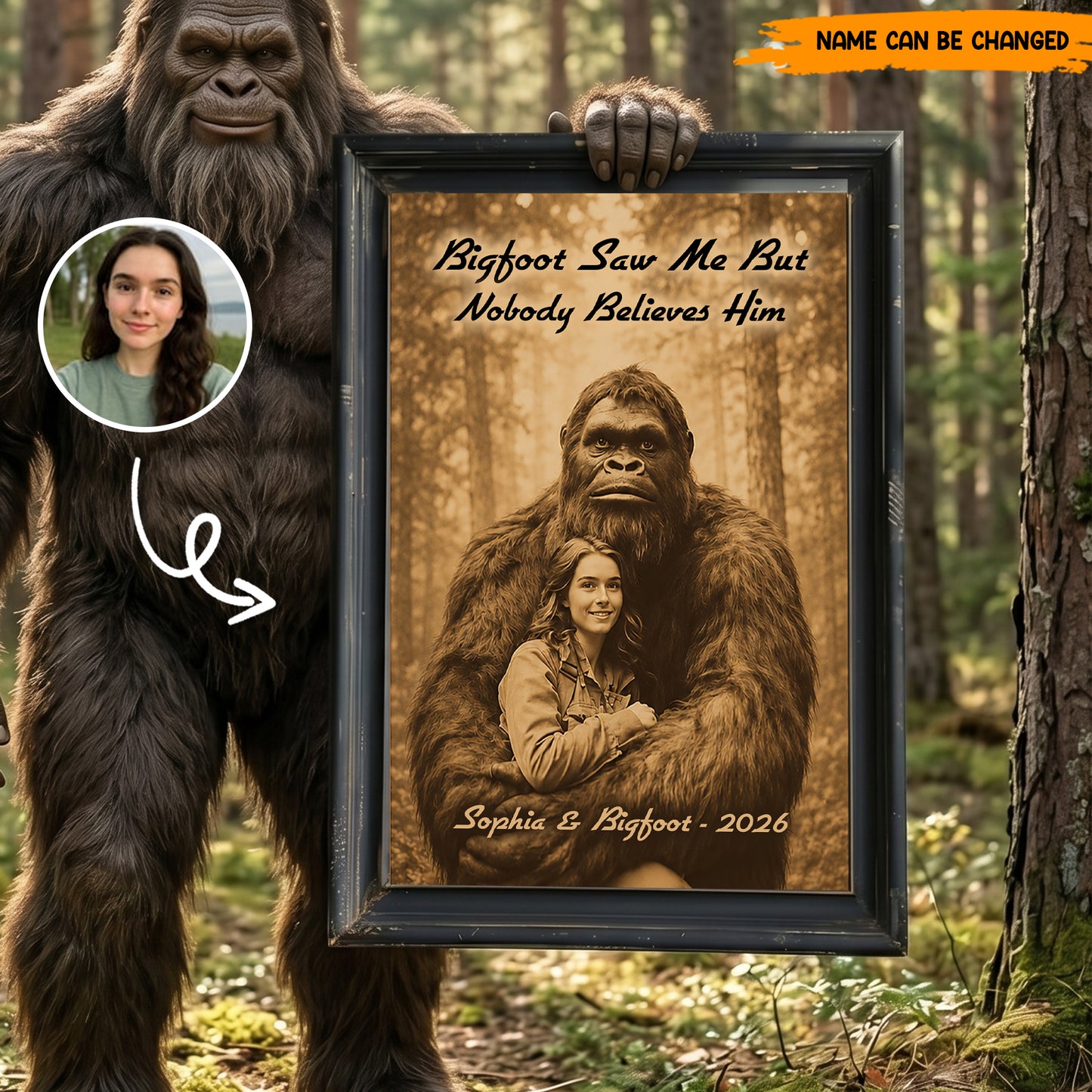 Bigfoot Saw Me But Nobody Believes Him - Personalized Poster Canvas Ver8