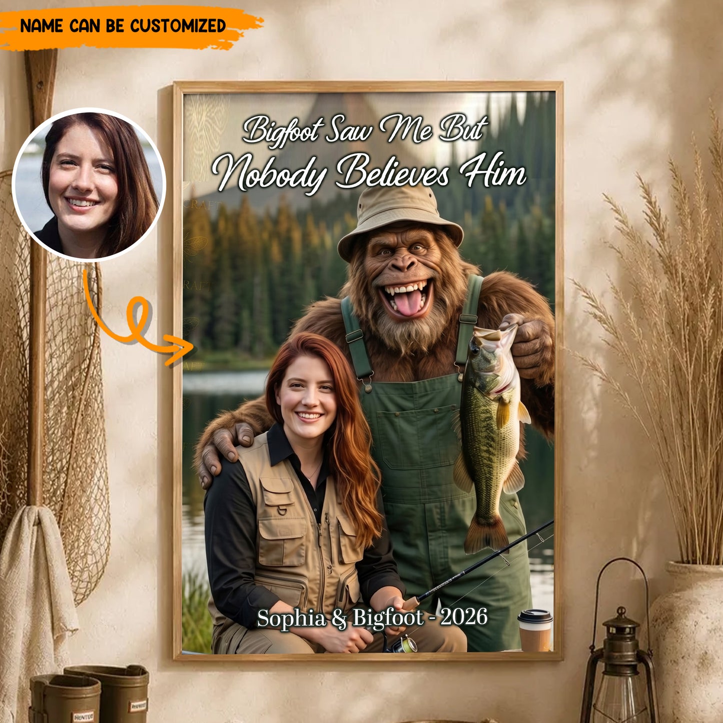 Bigfoot Saw Me But Nobody Believes Him - Personalized Poster Canvas Ver9