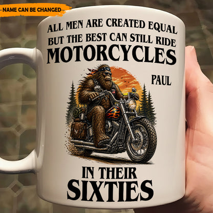 The Best Still Ride In Their Sixties – Personalized Biker White Mug