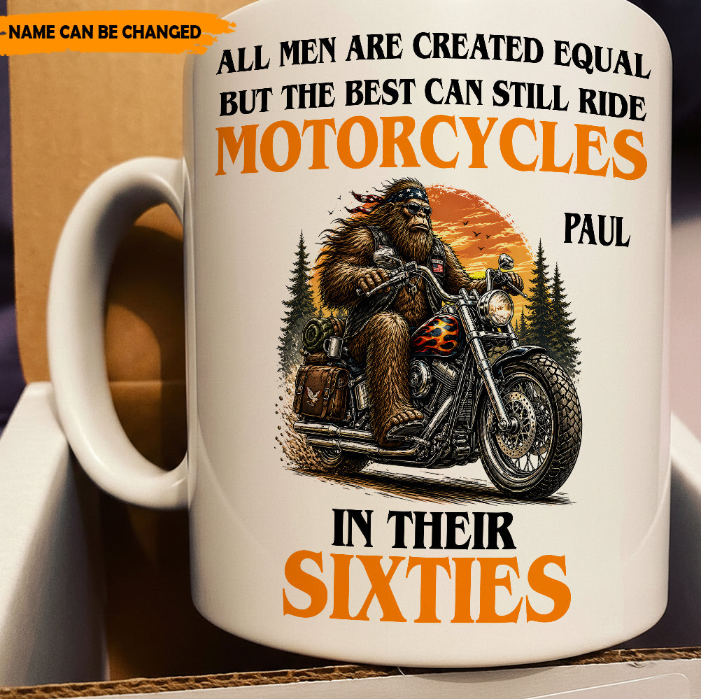 The Best Still Ride In Their Sixties – Personalized Biker White Mug