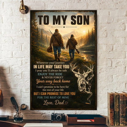 To My Son Hunting Poster Canvas