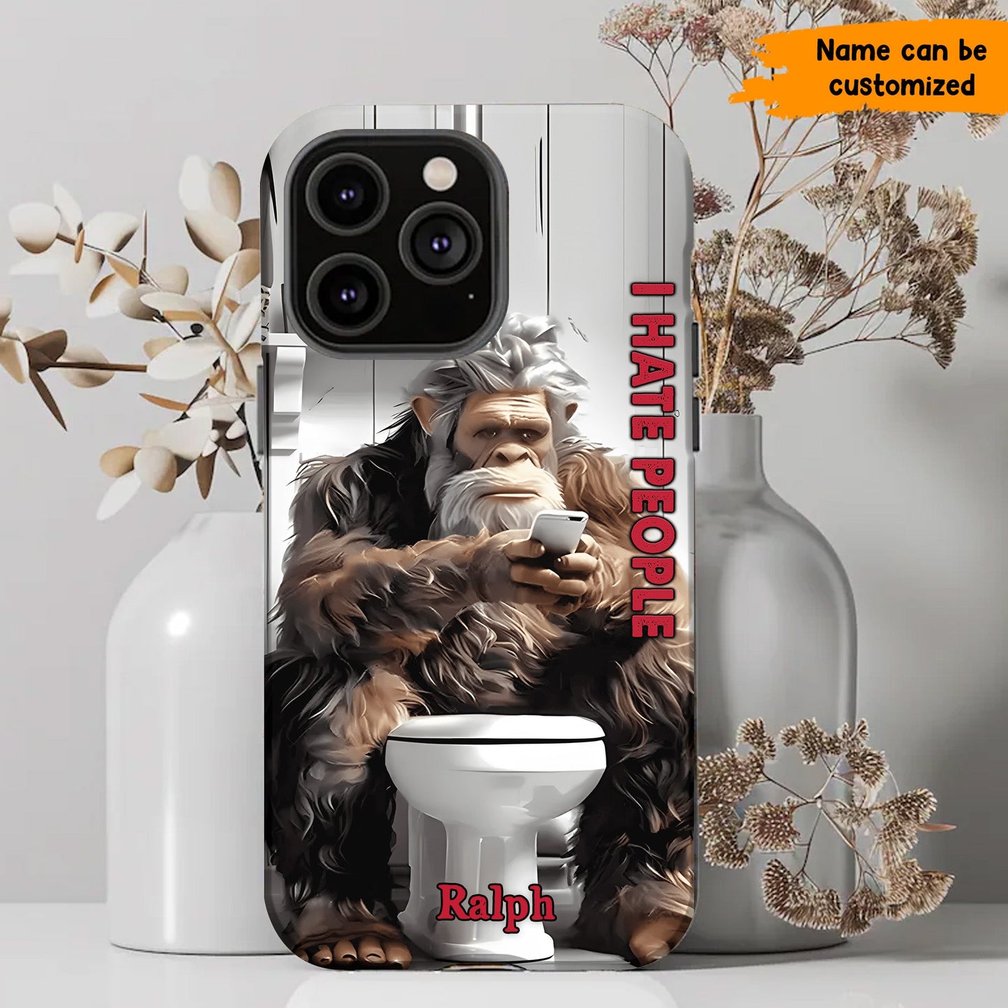 I Hate People - Personalized Bigfoot Funny Phone Case