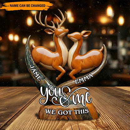 You & Me We Got This - Personalized Hunting Couple Acrylic Plaque