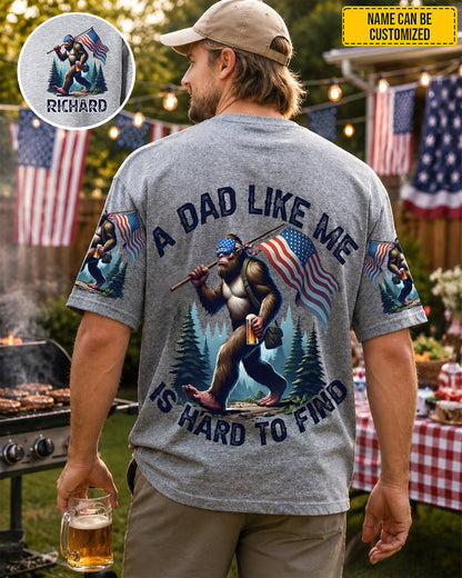 A Dad Like Me Is Hard To Find – Personalized Bigfoot American All Over Print Shirt