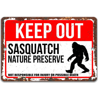 Sasquatch Nature Preserve Metal Sign