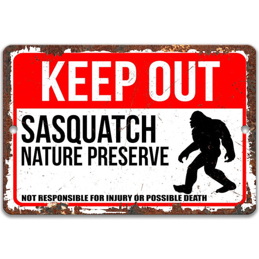 Sasquatch Nature Preserve Metal Sign