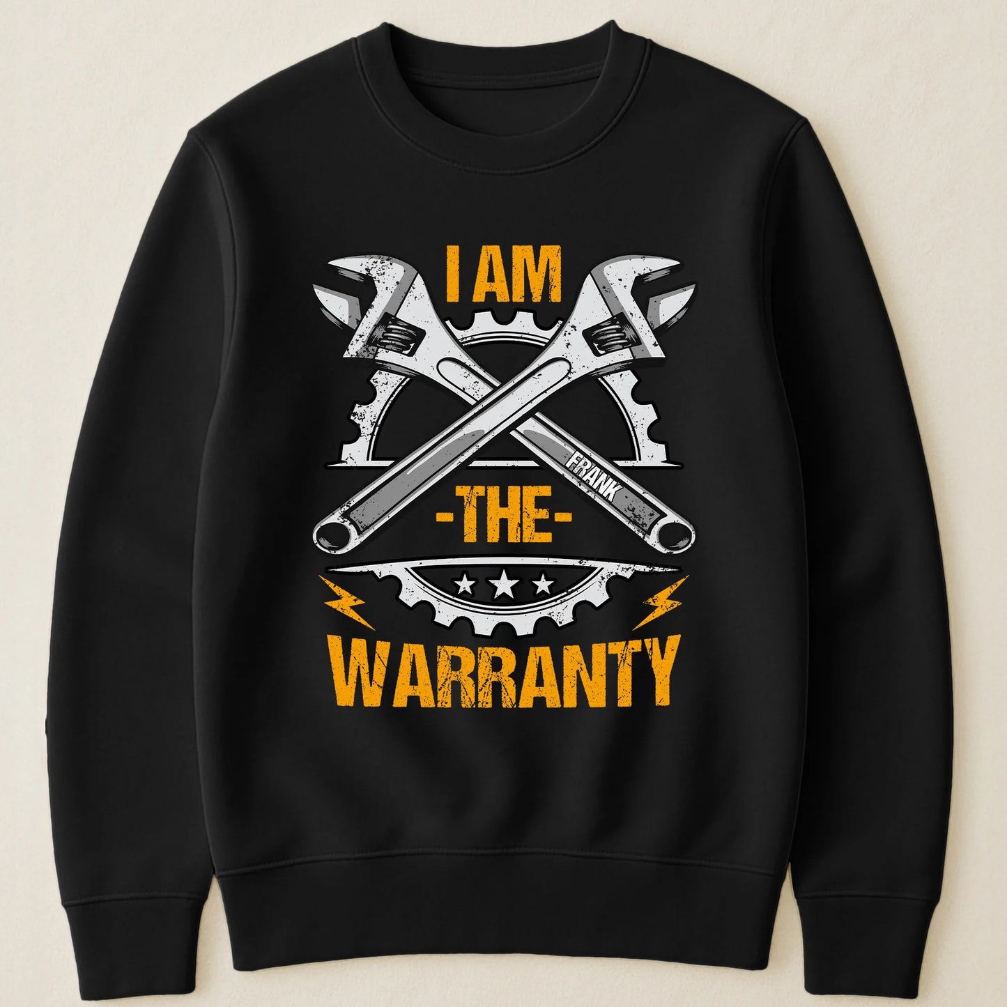 I Am The Warranty  - Personalized Shirt