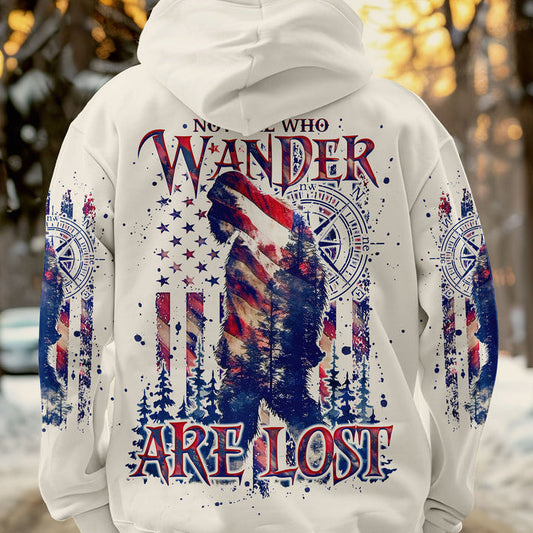 NOT ALL WHO WANDER ARE LOST BIGFOOT ALL OVER PRINT